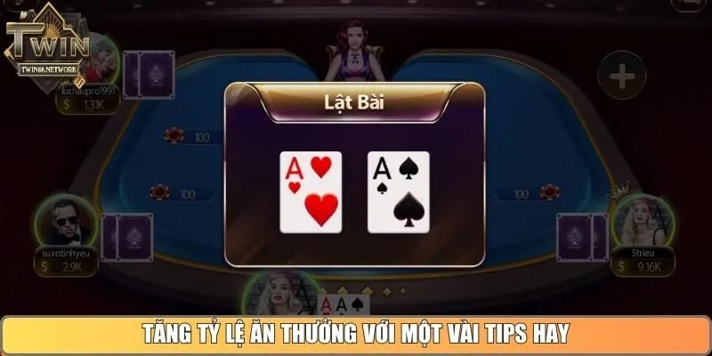 Tăng tỷ lệ ăn thưởng với một vài tips hay